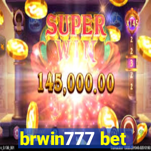 brwin777 bet